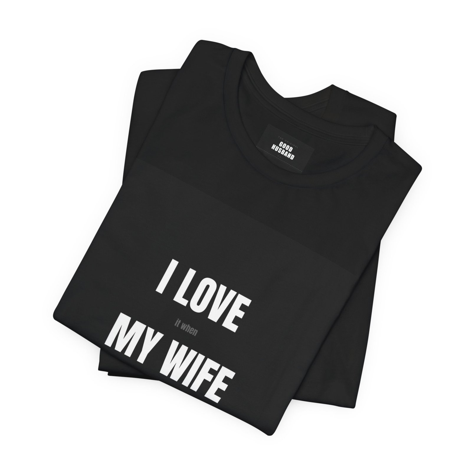 Good Husband Co Shirt Folded